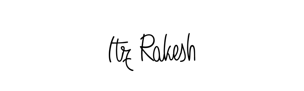 Itz Rakesh stylish signature style. Best Handwritten Sign (Angelique-Rose-font-FFP) for my name. Handwritten Signature Collection Ideas for my name Itz Rakesh. Itz Rakesh signature style 5 images and pictures png