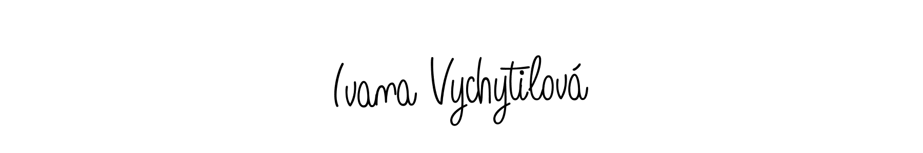 Check out images of Autograph of Ivana Vychytilová name. Actor Ivana Vychytilová Signature Style. Angelique-Rose-font-FFP is a professional sign style online. Ivana Vychytilová signature style 5 images and pictures png