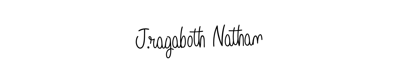 Here are the top 10 professional signature styles for the name J.ragaboth Nathan. These are the best autograph styles you can use for your name. J.ragaboth Nathan signature style 5 images and pictures png