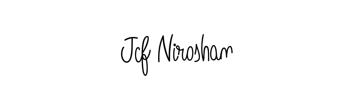 How to make Jcf Niroshan name signature. Use Angelique-Rose-font-FFP style for creating short signs online. This is the latest handwritten sign. Jcf Niroshan signature style 5 images and pictures png