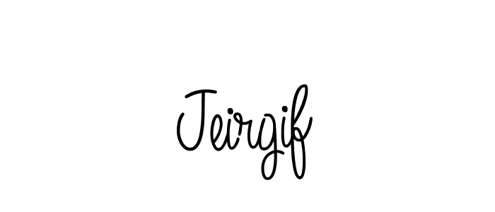 Create a beautiful signature design for name Jeirgif. With this signature (Angelique-Rose-font-FFP) fonts, you can make a handwritten signature for free. Jeirgif signature style 5 images and pictures png