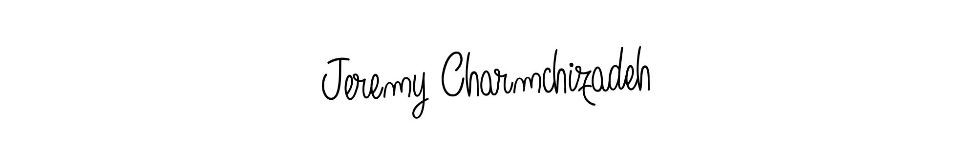 Make a short Jeremy Charmchizadeh signature style. Manage your documents anywhere anytime using Angelique-Rose-font-FFP. Create and add eSignatures, submit forms, share and send files easily. Jeremy Charmchizadeh signature style 5 images and pictures png