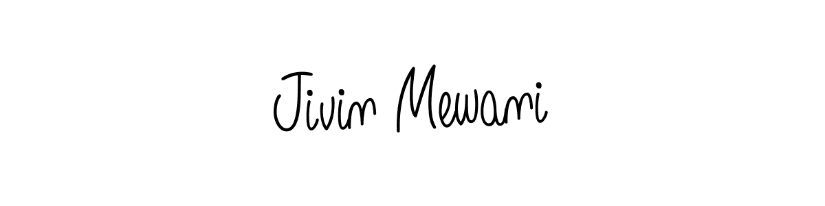 How to make Jivin Mewani signature? Angelique-Rose-font-FFP is a professional autograph style. Create handwritten signature for Jivin Mewani name. Jivin Mewani signature style 5 images and pictures png
