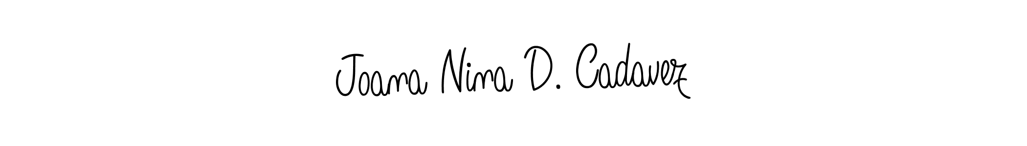 Create a beautiful signature design for name Joana Nina D. Cadavez. With this signature (Angelique-Rose-font-FFP) fonts, you can make a handwritten signature for free. Joana Nina D. Cadavez signature style 5 images and pictures png