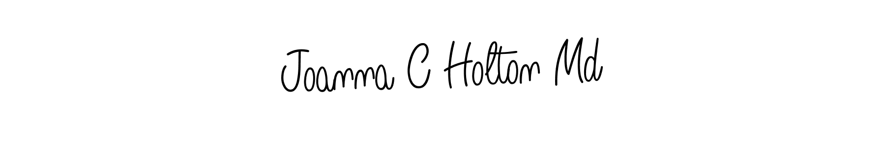How to Draw Joanna C Holton Md signature style? Angelique-Rose-font-FFP is a latest design signature styles for name Joanna C Holton Md. Joanna C Holton Md signature style 5 images and pictures png
