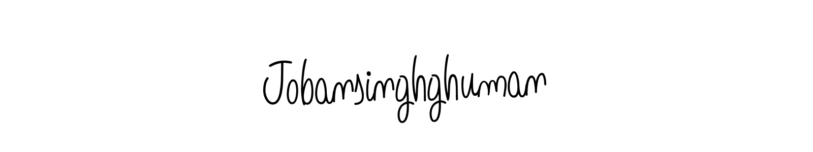 How to make Jobansinghghuman name signature. Use Angelique-Rose-font-FFP style for creating short signs online. This is the latest handwritten sign. Jobansinghghuman signature style 5 images and pictures png