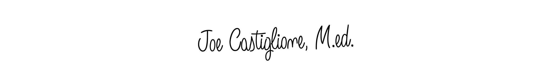 Joe Castiglione, M.ed. stylish signature style. Best Handwritten Sign (Angelique-Rose-font-FFP) for my name. Handwritten Signature Collection Ideas for my name Joe Castiglione, M.ed.. Joe Castiglione, M.ed. signature style 5 images and pictures png