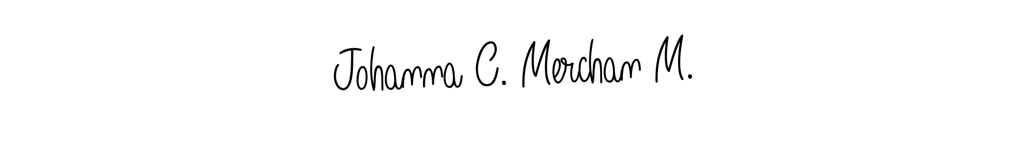 Also You can easily find your signature by using the search form. We will create Johanna C. Merchan M. name handwritten signature images for you free of cost using Angelique-Rose-font-FFP sign style. Johanna C. Merchan M. signature style 5 images and pictures png