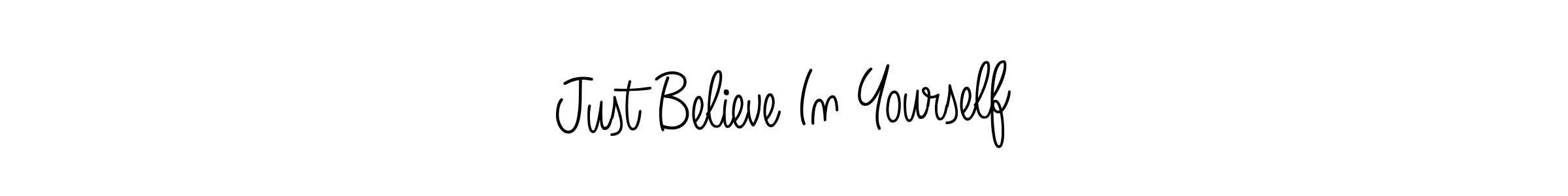Best and Professional Signature Style for Just Believe In Yourself. Angelique-Rose-font-FFP Best Signature Style Collection. Just Believe In Yourself signature style 5 images and pictures png