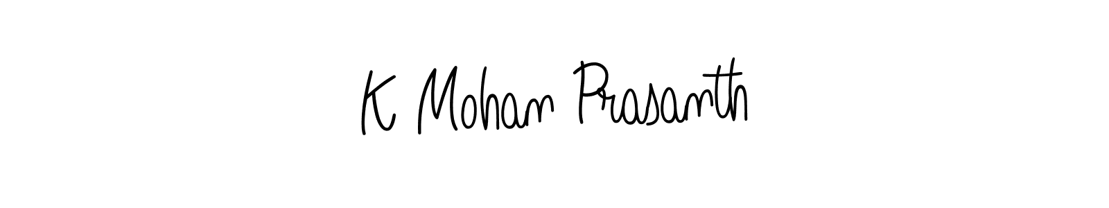 Check out images of Autograph of K Mohan Prasanth name. Actor K Mohan Prasanth Signature Style. Angelique-Rose-font-FFP is a professional sign style online. K Mohan Prasanth signature style 5 images and pictures png