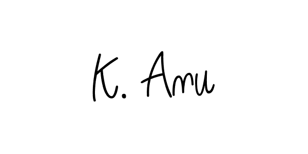if you are searching for the best signature style for your name K. Anu. so please give up your signature search. here we have designed multiple signature styles  using Angelique-Rose-font-FFP. K. Anu signature style 5 images and pictures png