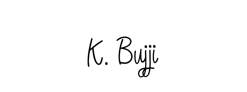 Here are the top 10 professional signature styles for the name K. Bujji. These are the best autograph styles you can use for your name. K. Bujji signature style 5 images and pictures png