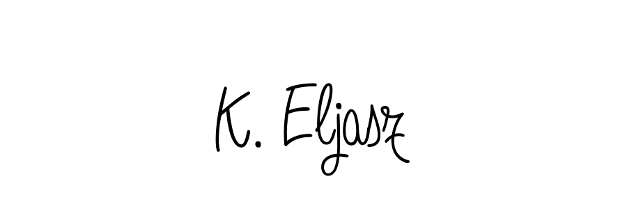 Make a beautiful signature design for name K. Eljasz. Use this online signature maker to create a handwritten signature for free. K. Eljasz signature style 5 images and pictures png
