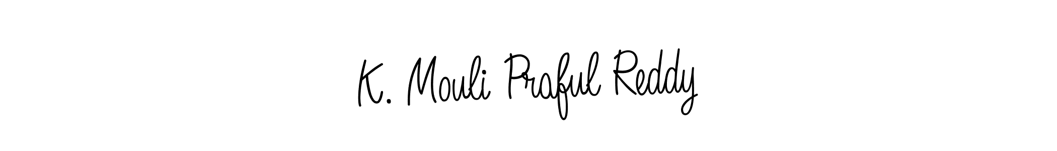 Also we have K. Mouli Praful Reddy name is the best signature style. Create professional handwritten signature collection using Angelique-Rose-font-FFP autograph style. K. Mouli Praful Reddy signature style 5 images and pictures png
