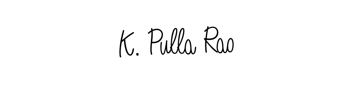 Also we have K. Pulla Rao name is the best signature style. Create professional handwritten signature collection using Angelique-Rose-font-FFP autograph style. K. Pulla Rao signature style 5 images and pictures png