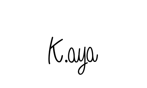 Design your own signature with our free online signature maker. With this signature software, you can create a handwritten (Angelique-Rose-font-FFP) signature for name K.aya. K.aya signature style 5 images and pictures png