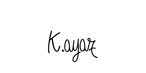 It looks lik you need a new signature style for name K.ayaz. Design unique handwritten (Angelique-Rose-font-FFP) signature with our free signature maker in just a few clicks. K.ayaz signature style 5 images and pictures png