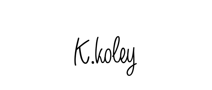 Make a beautiful signature design for name K.koley. With this signature (Angelique-Rose-font-FFP) style, you can create a handwritten signature for free. K.koley signature style 5 images and pictures png