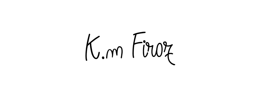 Make a beautiful signature design for name K.m Firoz. Use this online signature maker to create a handwritten signature for free. K.m Firoz signature style 5 images and pictures png