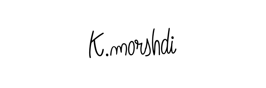 Make a short K.morshdi signature style. Manage your documents anywhere anytime using Angelique-Rose-font-FFP. Create and add eSignatures, submit forms, share and send files easily. K.morshdi signature style 5 images and pictures png