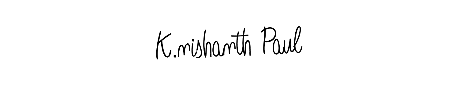 How to make K.nishanth Paul name signature. Use Angelique-Rose-font-FFP style for creating short signs online. This is the latest handwritten sign. K.nishanth Paul signature style 5 images and pictures png