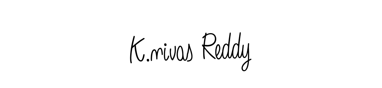 Here are the top 10 professional signature styles for the name K.nivas Reddy. These are the best autograph styles you can use for your name. K.nivas Reddy signature style 5 images and pictures png