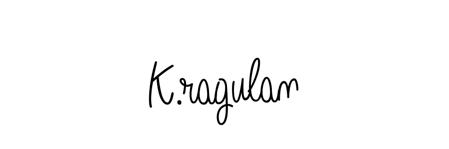 How to Draw K.ragulan signature style? Angelique-Rose-font-FFP is a latest design signature styles for name K.ragulan. K.ragulan signature style 5 images and pictures png