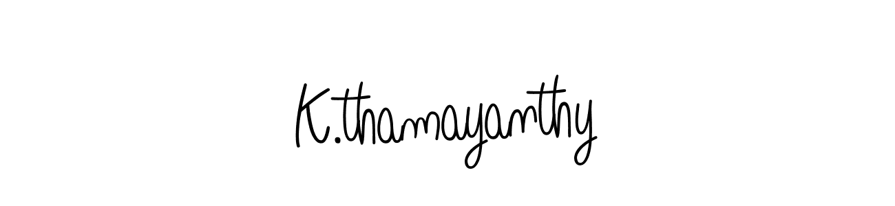 Make a beautiful signature design for name K.thamayanthy. Use this online signature maker to create a handwritten signature for free. K.thamayanthy signature style 5 images and pictures png