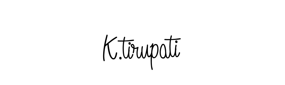 Design your own signature with our free online signature maker. With this signature software, you can create a handwritten (Angelique-Rose-font-FFP) signature for name K.tirupati. K.tirupati signature style 5 images and pictures png
