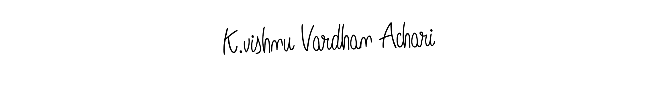 Make a beautiful signature design for name K.vishnu Vardhan Achari. With this signature (Angelique-Rose-font-FFP) style, you can create a handwritten signature for free. K.vishnu Vardhan Achari signature style 5 images and pictures png