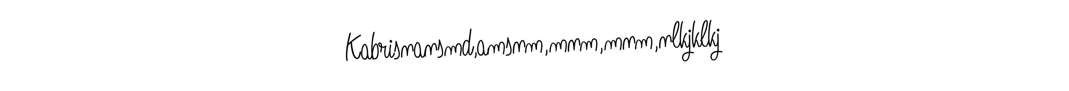 The best way (Angelique-Rose-font-FFP) to make a short signature is to pick only two or three words in your name. The name Kabrisnansmd,amsnm,mnm,mnm,nlkjklkj include a total of six letters. For converting this name. Kabrisnansmd,amsnm,mnm,mnm,nlkjklkj signature style 5 images and pictures png