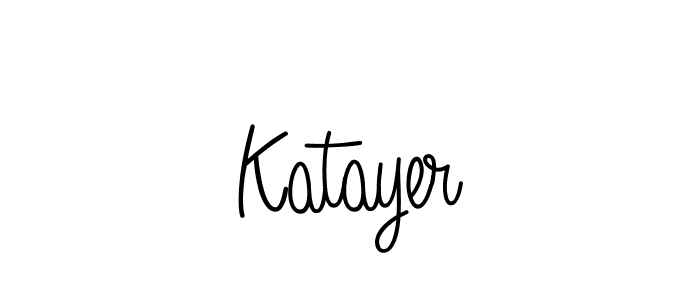 Katayer stylish signature style. Best Handwritten Sign (Angelique-Rose-font-FFP) for my name. Handwritten Signature Collection Ideas for my name Katayer. Katayer signature style 5 images and pictures png