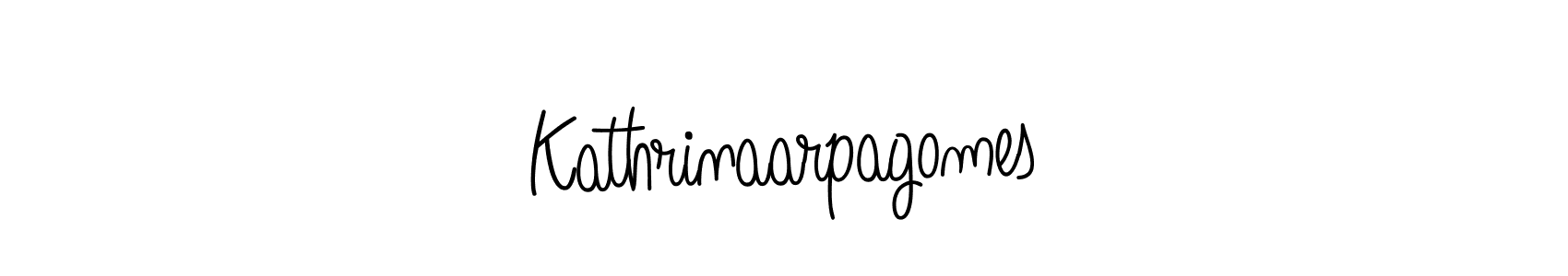 Create a beautiful signature design for name Kathrinaarpagomes. With this signature (Angelique-Rose-font-FFP) fonts, you can make a handwritten signature for free. Kathrinaarpagomes signature style 5 images and pictures png