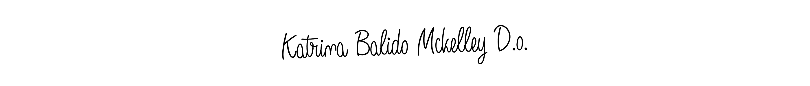 Check out images of Autograph of Katrina Balido Mckelley D.o. name. Actor Katrina Balido Mckelley D.o. Signature Style. Angelique-Rose-font-FFP is a professional sign style online. Katrina Balido Mckelley D.o. signature style 5 images and pictures png
