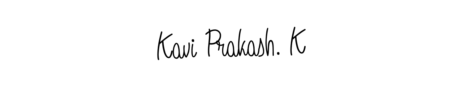 How to make Kavi Prakash. K signature? Angelique-Rose-font-FFP is a professional autograph style. Create handwritten signature for Kavi Prakash. K name. Kavi Prakash. K signature style 5 images and pictures png