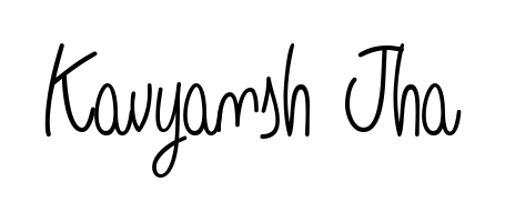 Check out images of Autograph of Kavyansh Jha name. Actor Kavyansh Jha Signature Style. Angelique-Rose-font-FFP is a professional sign style online. Kavyansh Jha signature style 5 images and pictures png