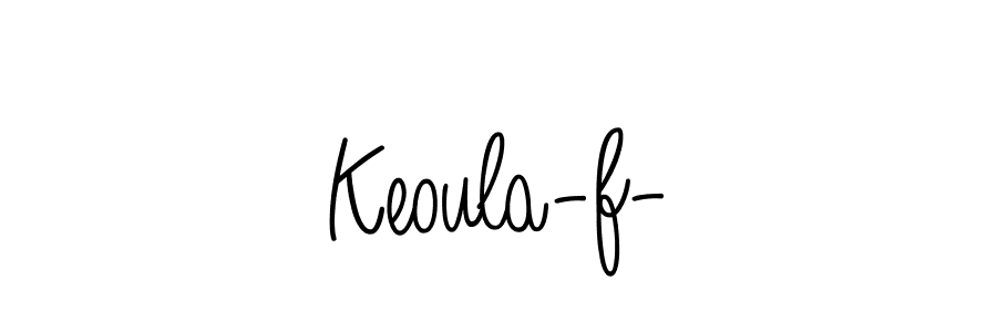 Also You can easily find your signature by using the search form. We will create Keoula-f- name handwritten signature images for you free of cost using Angelique-Rose-font-FFP sign style. Keoula-f- signature style 5 images and pictures png