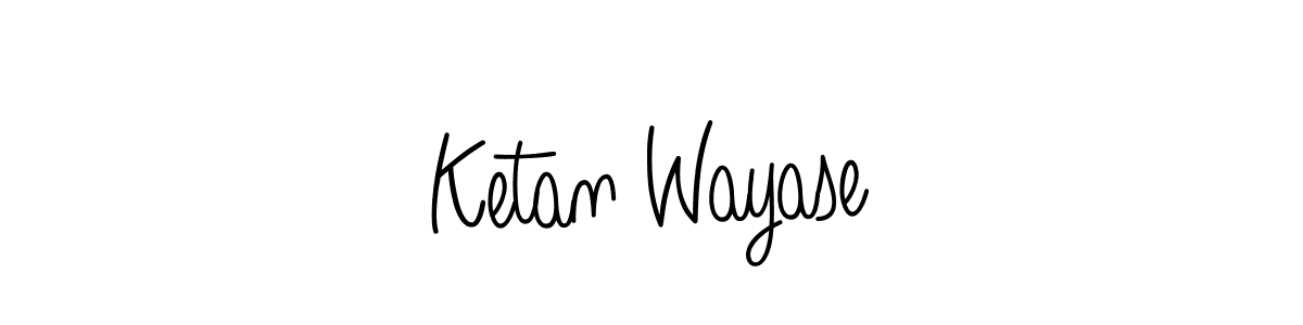 It looks lik you need a new signature style for name Ketan Wayase. Design unique handwritten (Angelique-Rose-font-FFP) signature with our free signature maker in just a few clicks. Ketan Wayase signature style 5 images and pictures png