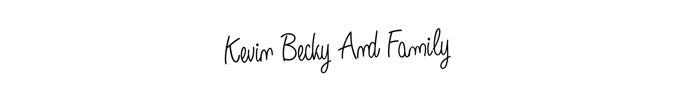 How to make Kevin Becky And Family signature? Angelique-Rose-font-FFP is a professional autograph style. Create handwritten signature for Kevin Becky And Family name. Kevin Becky And Family signature style 5 images and pictures png