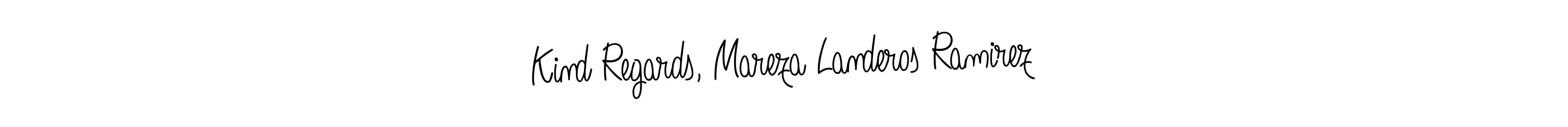 Also You can easily find your signature by using the search form. We will create Kind Regards, Mareza Landeros Ramirez name handwritten signature images for you free of cost using Angelique-Rose-font-FFP sign style. Kind Regards, Mareza Landeros Ramirez signature style 5 images and pictures png