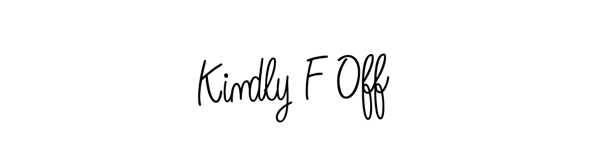 Once you've used our free online signature maker to create your best signature Angelique-Rose-font-FFP style, it's time to enjoy all of the benefits that Kindly F Off name signing documents. Kindly F Off signature style 5 images and pictures png