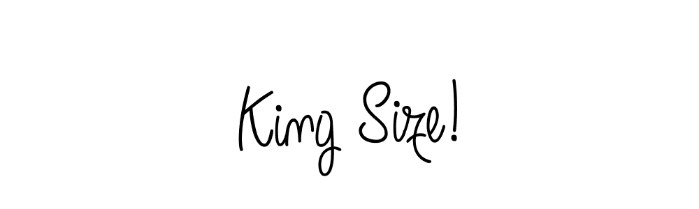 Make a beautiful signature design for name King Size!. With this signature (Angelique-Rose-font-FFP) style, you can create a handwritten signature for free. King Size! signature style 5 images and pictures png