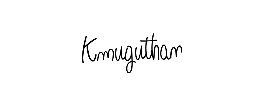 Create a beautiful signature design for name Kmuguthan. With this signature (Angelique-Rose-font-FFP) fonts, you can make a handwritten signature for free. Kmuguthan signature style 5 images and pictures png