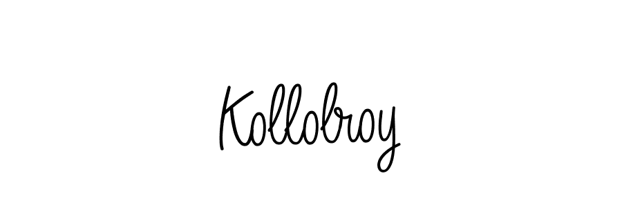 Once you've used our free online signature maker to create your best signature Angelique-Rose-font-FFP style, it's time to enjoy all of the benefits that Kollolroy name signing documents. Kollolroy signature style 5 images and pictures png