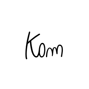 Check out images of Autograph of Kom name. Actor Kom Signature Style. Angelique-Rose-font-FFP is a professional sign style online. Kom signature style 5 images and pictures png