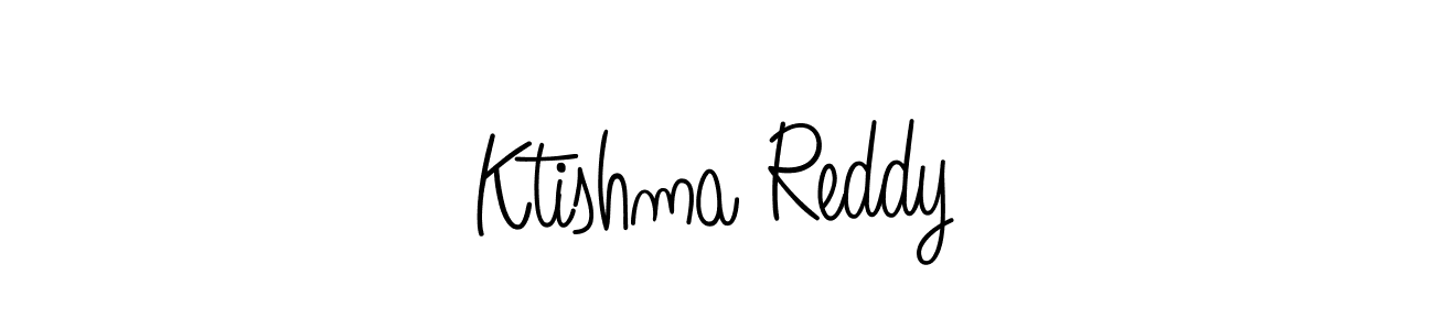 Ktishma Reddy stylish signature style. Best Handwritten Sign (Angelique-Rose-font-FFP) for my name. Handwritten Signature Collection Ideas for my name Ktishma Reddy. Ktishma Reddy signature style 5 images and pictures png