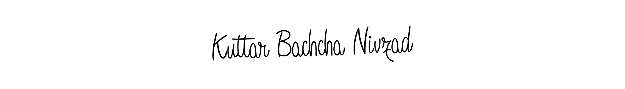 Once you've used our free online signature maker to create your best signature Angelique-Rose-font-FFP style, it's time to enjoy all of the benefits that Kuttar Bachcha Nivzad name signing documents. Kuttar Bachcha Nivzad signature style 5 images and pictures png