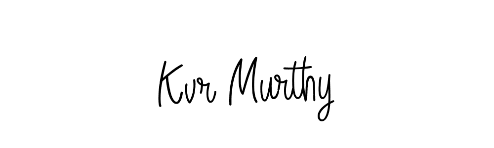 Make a beautiful signature design for name Kvr Murthy. With this signature (Angelique-Rose-font-FFP) style, you can create a handwritten signature for free. Kvr Murthy signature style 5 images and pictures png