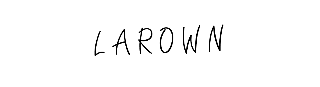 Also we have L A R O W N name is the best signature style. Create professional handwritten signature collection using Angelique-Rose-font-FFP autograph style. L A R O W N signature style 5 images and pictures png
