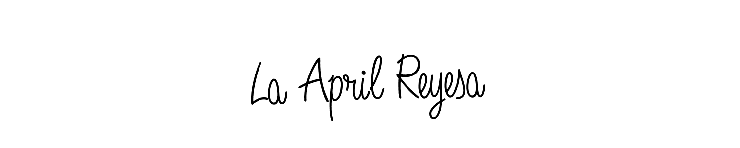 Make a beautiful signature design for name La April Reyesa. With this signature (Angelique-Rose-font-FFP) style, you can create a handwritten signature for free. La April Reyesa signature style 5 images and pictures png